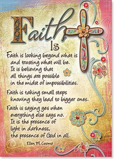 Faith is by Ellen Cuomo