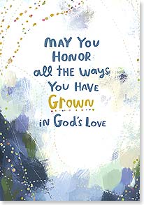 the text may you honor all the ways you have grown in gods love on a watercolor background