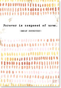 'Forever is Composed of Nows' typewriter copy with watercolor designs