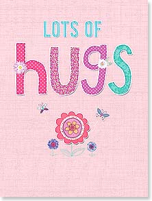 Pink with flowers and fabric Hugs text