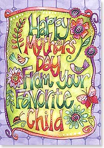 the words happy mothers day from your favorite child surrounded by a border of birds and flowers 