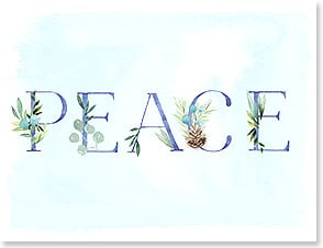 PEACE decorated with pine and berries